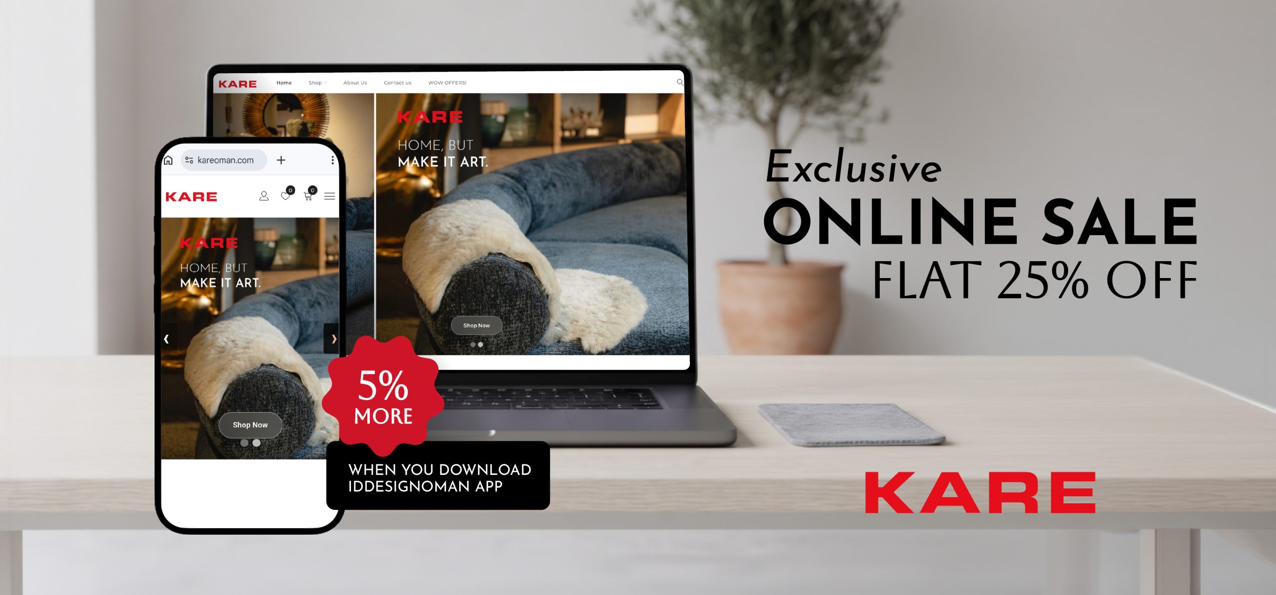 KARE Oman Exclusive Online Sale - flat 25% off